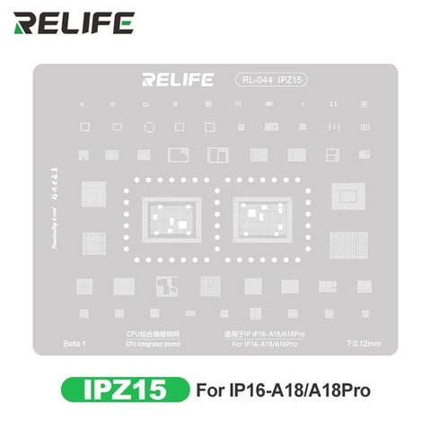 Plantilla BGA RELIFE RL 044 IPZ15 puede usarse con Apple iPhone 16, A18 A18 pro
